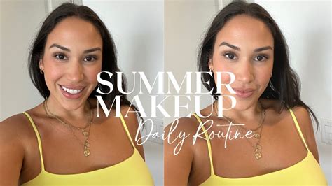 Summer Makeup Routine Youtube