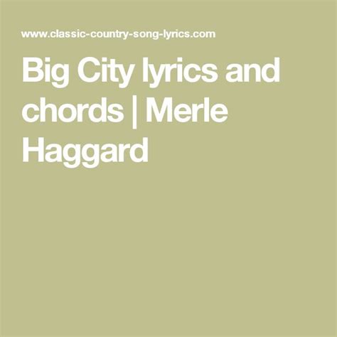 Big City Lyrics And Chords Merle Haggard Lyrics And Chords Wings