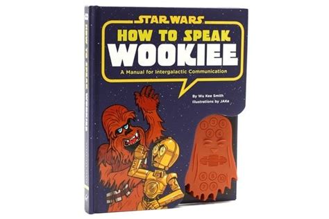 How To Speak Wookiee Neatorama