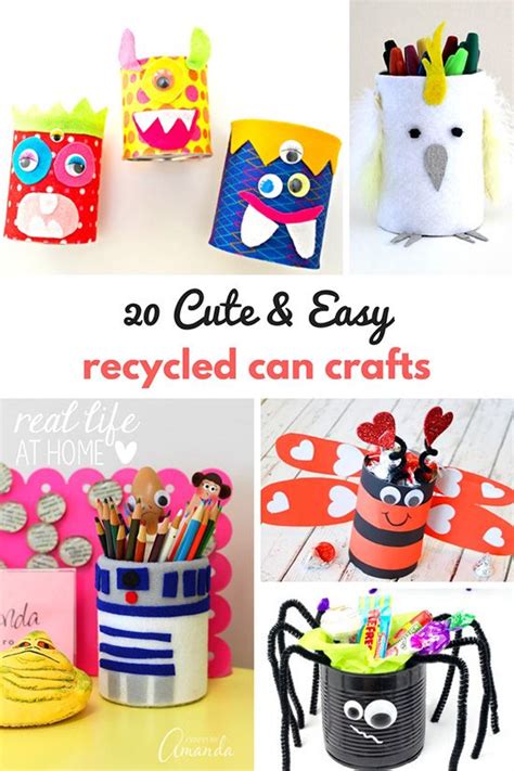 20 Cute And Easy Recycled Can Crafts For Kids
