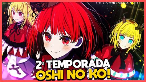 Confirmada A 2ª Temporada De Oshi No Ko Youtube