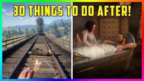30 Things To Do After You Beat Red Dead Redemption 2 Youtube