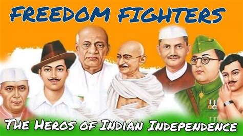 Indian Freedom Fighters India Independence 10 Most Popular Freedom Fighters Youtube