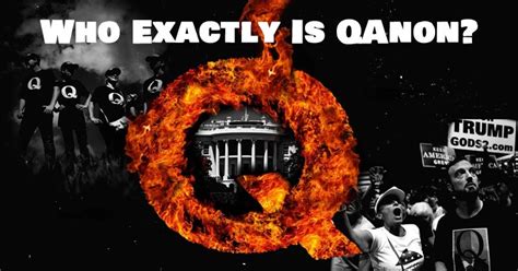 Qanon and its adherents were instrumental in mr. Who exactly is QAnon, and who's side are they really on?