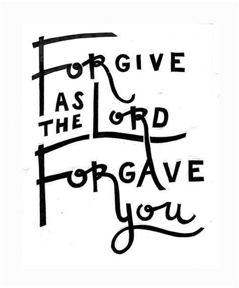 Forgiveness Forgive And You Will Be Forgiven