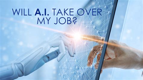 Will Ai Take Over My Job Heres Why That Wont Happen Any Time Soon