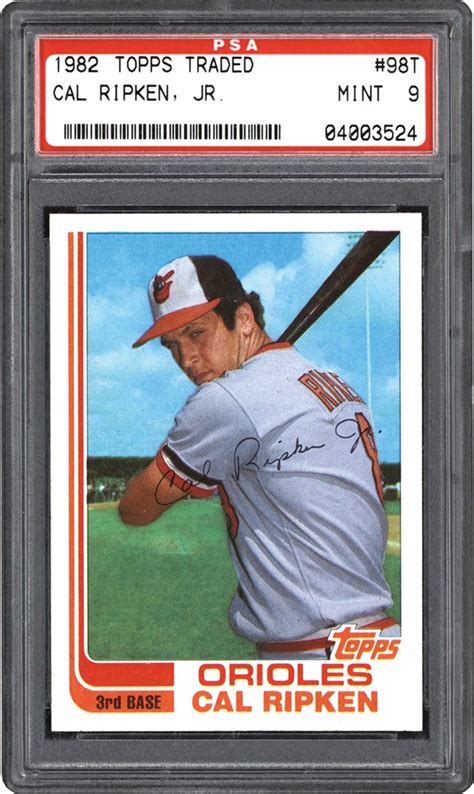 1982 Topps Traded Baseball 98t Cal Ripken Jr Rookie Card Psa Mint 9