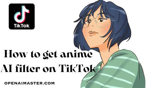 How To Get Anime Ai Filter On Tiktok Fun With Ai