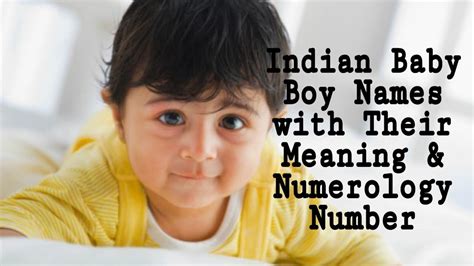 Indian Baby Boy Names With Their Meaning And Numerology Number Youtube