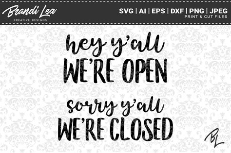 Hey Yall Open Closed Signs Svg Cut Files Graphic By Brandileadesigns