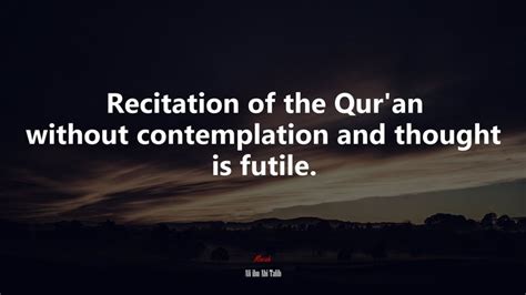 625591 Recitation Of The Quran Without Contemplation And Thought Is