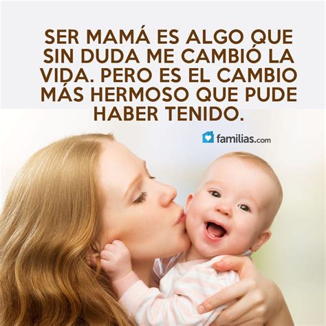 Ser Mamá Es Algo Maravilloso Ser Mamá Frases Frases Para Mama