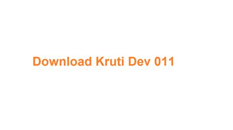 Download Kruti Dev 011 How Install Hindi Font