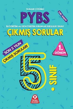 5 SINIF 2023 1 DÖNEM PYBS BURSLULUK SON 5 YILIN ÇIKMIŞ SORULARI