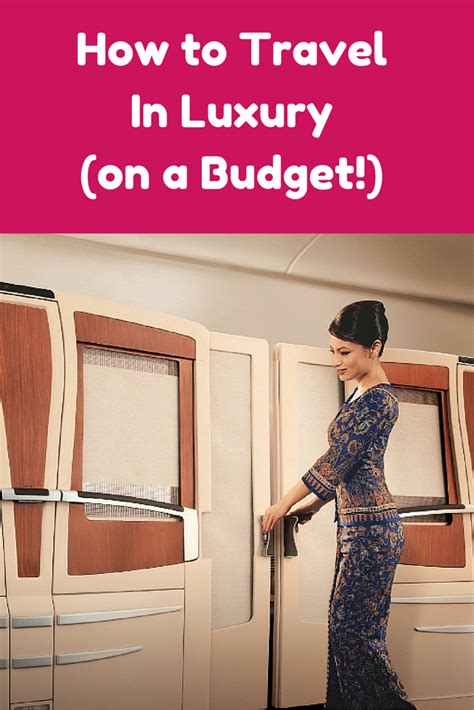 How To Travel In Luxury On A Budget