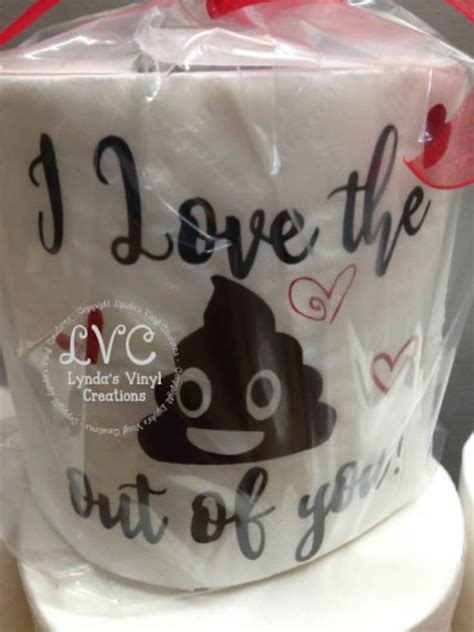 I Love The Poop Out Of Youfunny Toilet Paper Gag T Etsy Uk