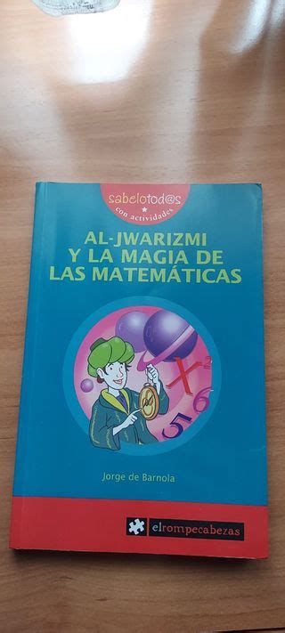 Al Jwarizmi Y La Magia De Las Matemáticas De Segunda Mano Por 5 Eur En