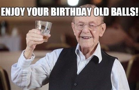 10 Old Man Birthday Meme Old Man Birthday Meme Old Man Birthday