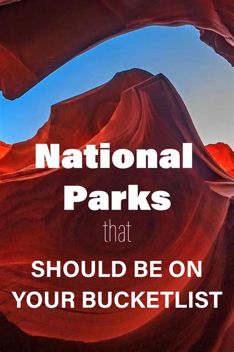 Why Americas Most Popular National Parks Need To Be On Your Bucket