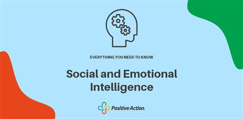 Social And Emotional Intelligence An Introductory Guide Positive Action