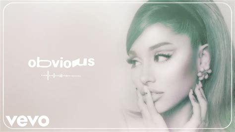 Ariana Grande Obvious Official Audio Youtube