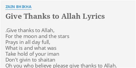 Give Thanks To Allah Lyrics By Zain Bhikha Give Thanks To Allah