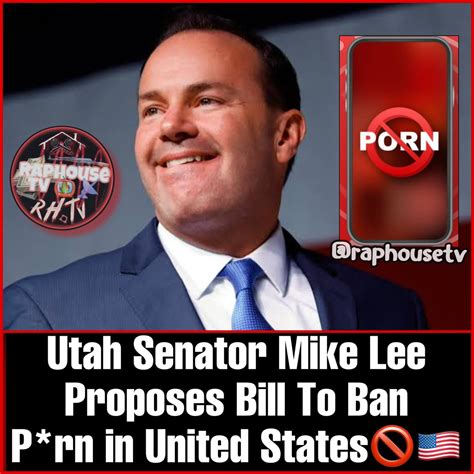 richie not so rich on twitter rt raphousetv2 utah senator mike lee proposes bill to ban porn