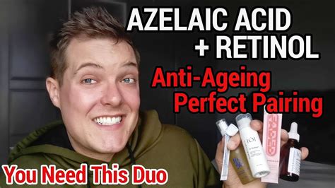 How To Layer Azelaic Acid And Retinol Anti Ageing Skincare Fade