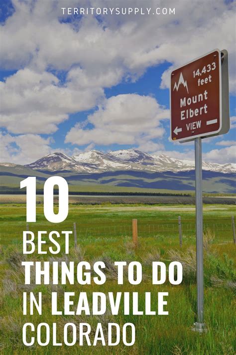10 Best Things To Do In Leadville Colorado Territory Supply In 2021