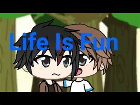 Life Is Fun GMV Gacha Verse YouTube