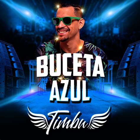 Buceta Azul MC Timbu Escuta La Spotify