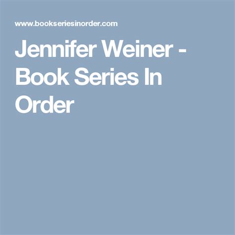 Jennifer Weiner Book Series In Order Jennifer Weiner Books