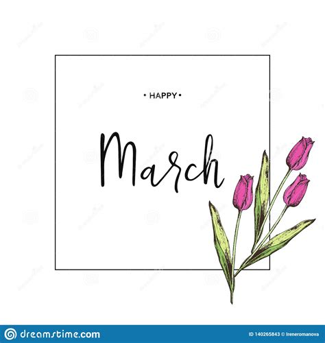 Inscription Happy March On Background With Hand Drawn Flowers Stock