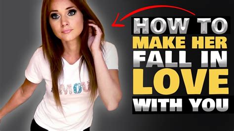 How To Make Her Fall In Love With You How To Make A Girl Fall In Love