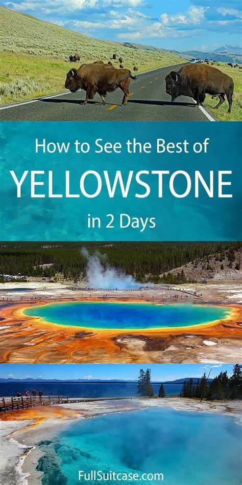 Yellowstone In Two Days With The Title How To See The Best Of