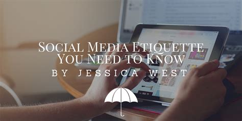 Social Media Etiquette You Need to Know