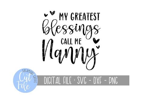 My Greatest Blessings Call Me Nanny Svg Mothers Day Svg Etsy Uk