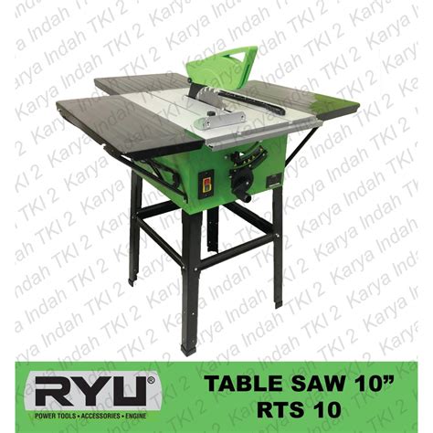 Table Saw 10 Ryu Rts10 Mesin Gergaji Meja Potong Kayu Rts 10 Inch