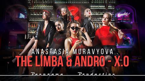 the limba and andro x o dance video choreo by muravyova anastasia youtube