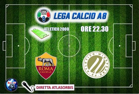 Lega Calcio A 8 Serie A Quinta Giornata Di Campionato La Roma In