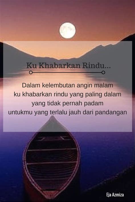 Maybe you would like to learn more about one of these? 38 best Poem / Puisi by Eja Azmiza images on Pinterest ...