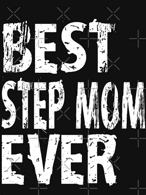 Best Step Mom Ever Stepmom T Shirt Cute Funny T For Stepmother Stepmom Favorite Fitted