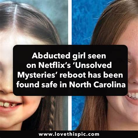 Abducted Girl Seen On Netflixs ‘unsolved Mysteries Reboot Has Been