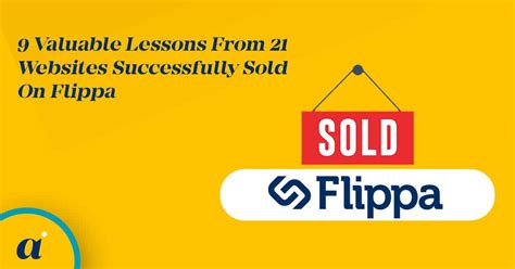 9 valuable lessons from 21 websites successfully sold on flippa
