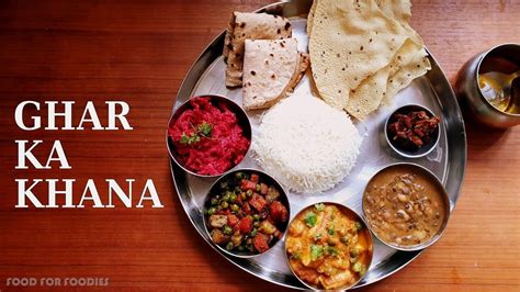 Indian Thali Ghar Ka Khana Daily Food Roz Ka Khana How To Manage