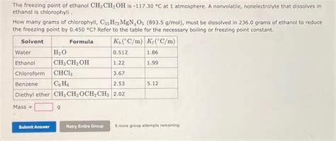 Solved The Freezing Point Of Ethanol Ch3ch2oh Is −11730∘c
