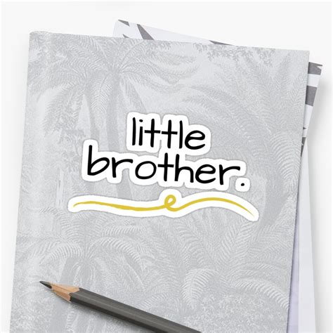Little Brother Sticker By Ashdenent Redbubble