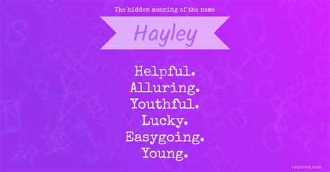 The Hidden Meaning Of The Name Hayley Namious