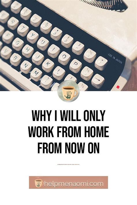 There Are Plenty Of Reasons To Work From Home Here Are Mine Help Me