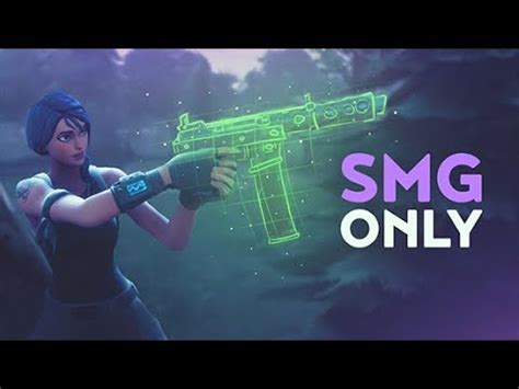 At the beginning of any session, the only thing that should interest the player is the search for good loot. SMG ONLY (Fortnite Battle Royale) - YouTube